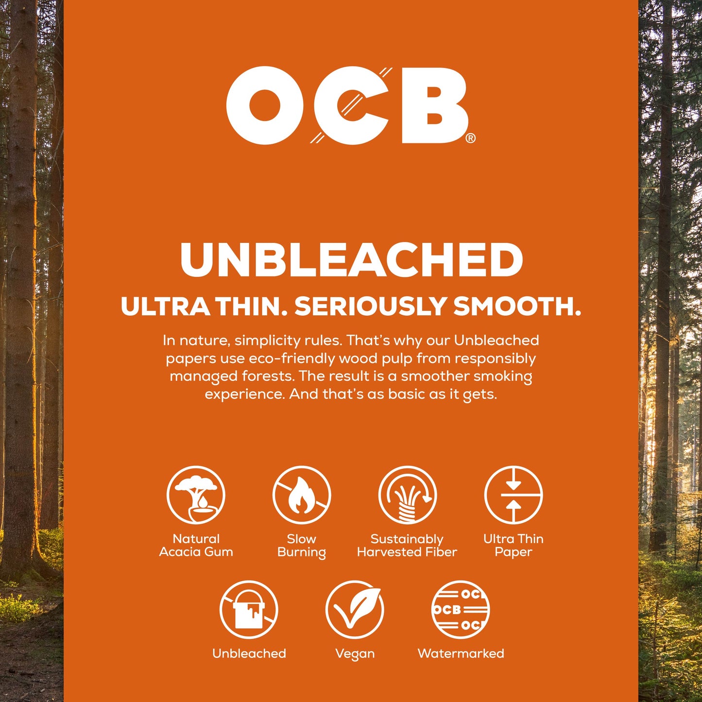 An orange informational product graphic for OCB Unbleached ultra-thin papers, with white text and icons detailing product benefits such as natural acacia gum, slow burning, sustainably harvested fiber, and vegan/watermarked quality. The background shows a blurred forest scene.