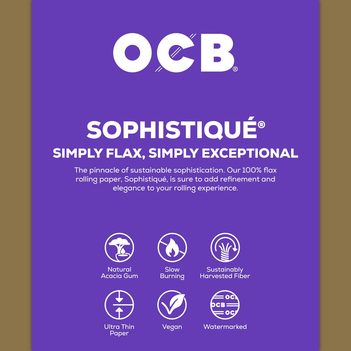 A purple product information card for OCB Sophistiqué rolling paper, featuring white text and icons highlighting its natural acacia gum, slow burning, sustainably harvested fiber, and vegan qualities.
